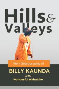 Hills and Valleys by Billy Kaunda