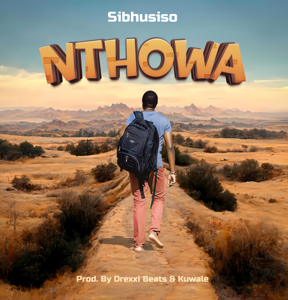 Sibhusiso – Nthowa