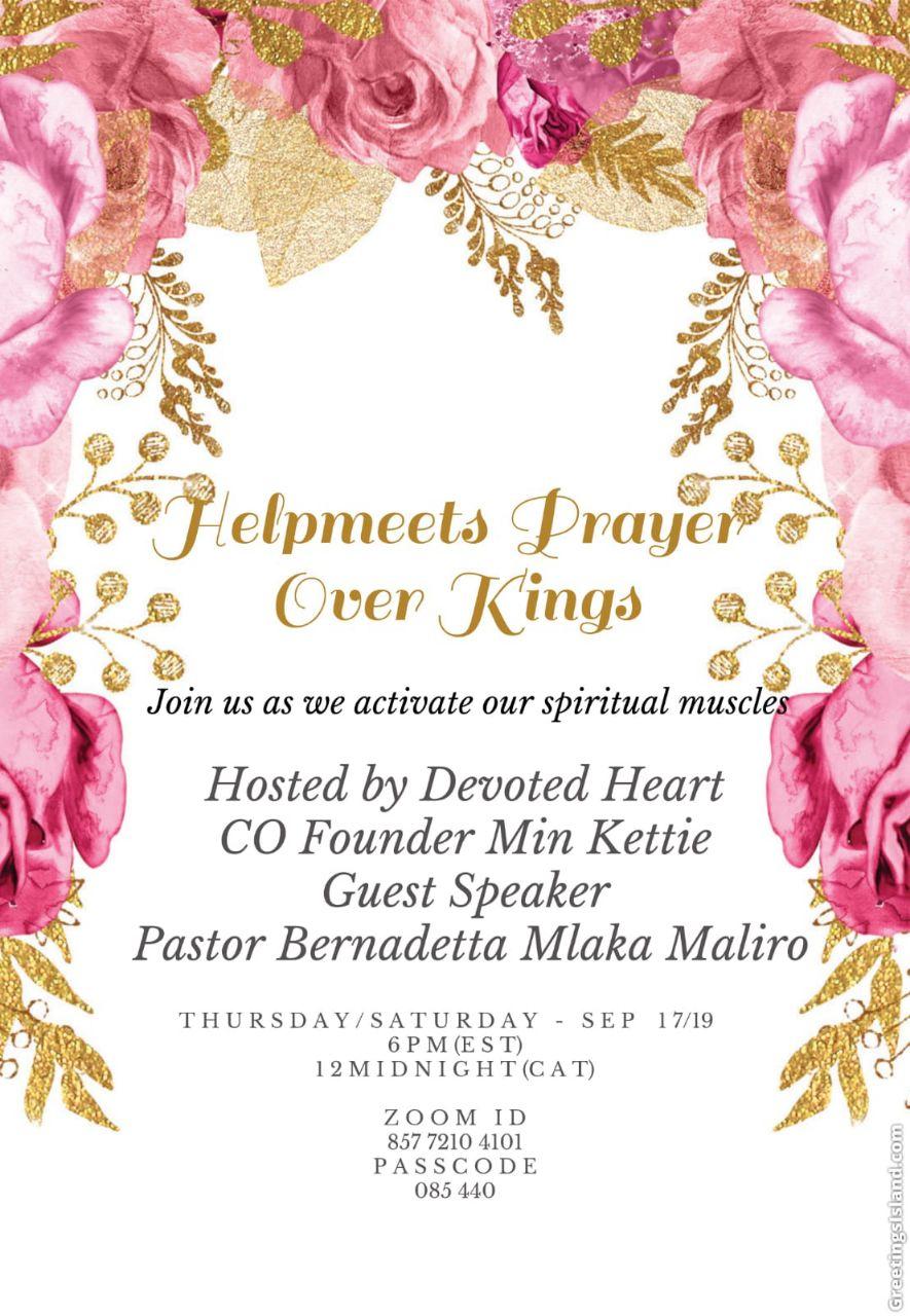  [Event] Helpmeets Prayer Over Kings – Thursday,17th Sept – Saturday 19th Sept,6PM (EST),12 Midnight (CAT