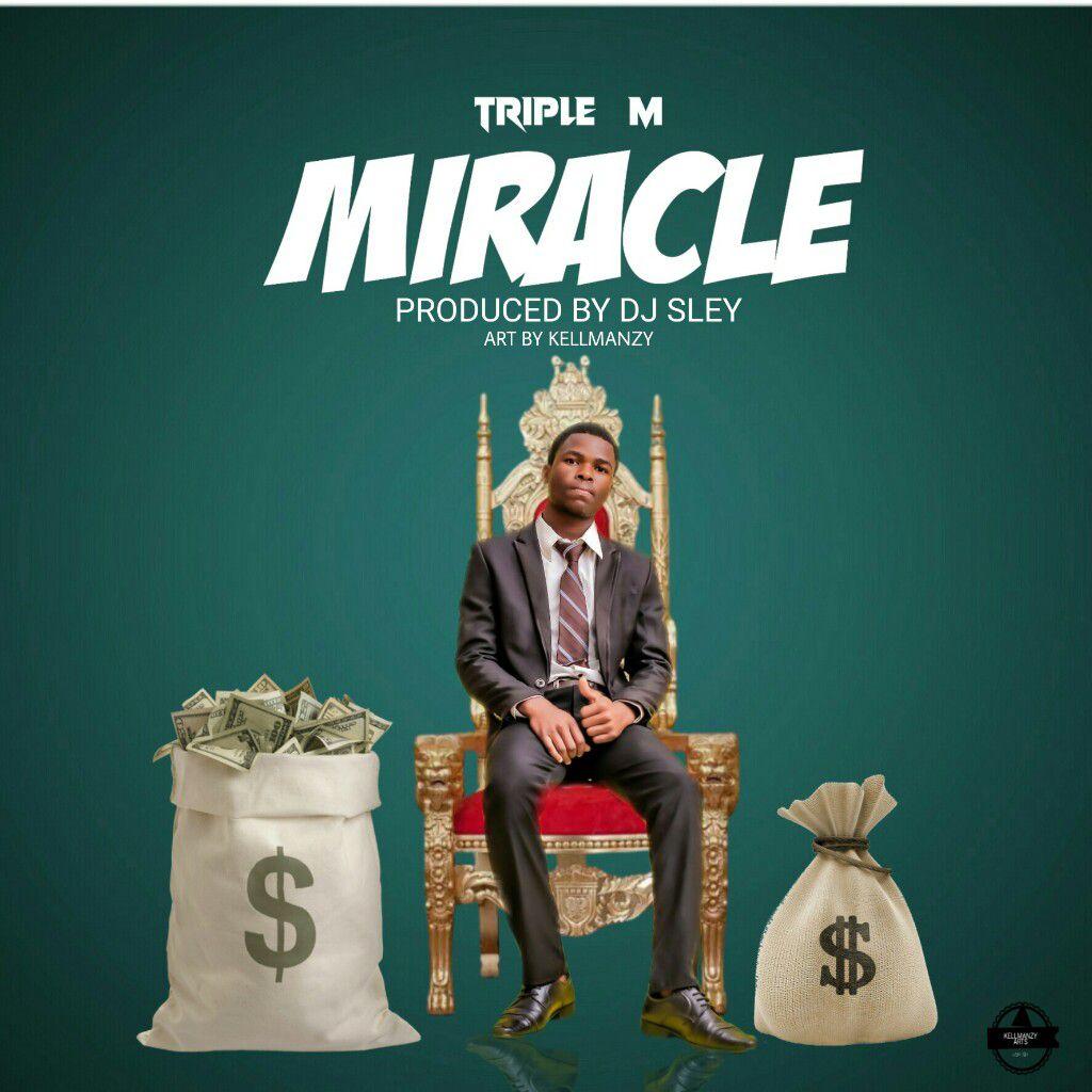  [Music Download] Triple M- Miracle