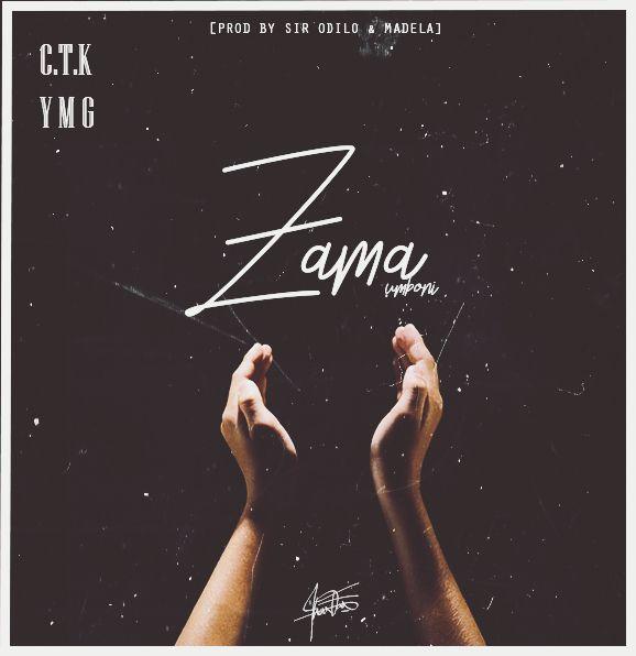  [Music Download]C.T.K YMG- Zama
