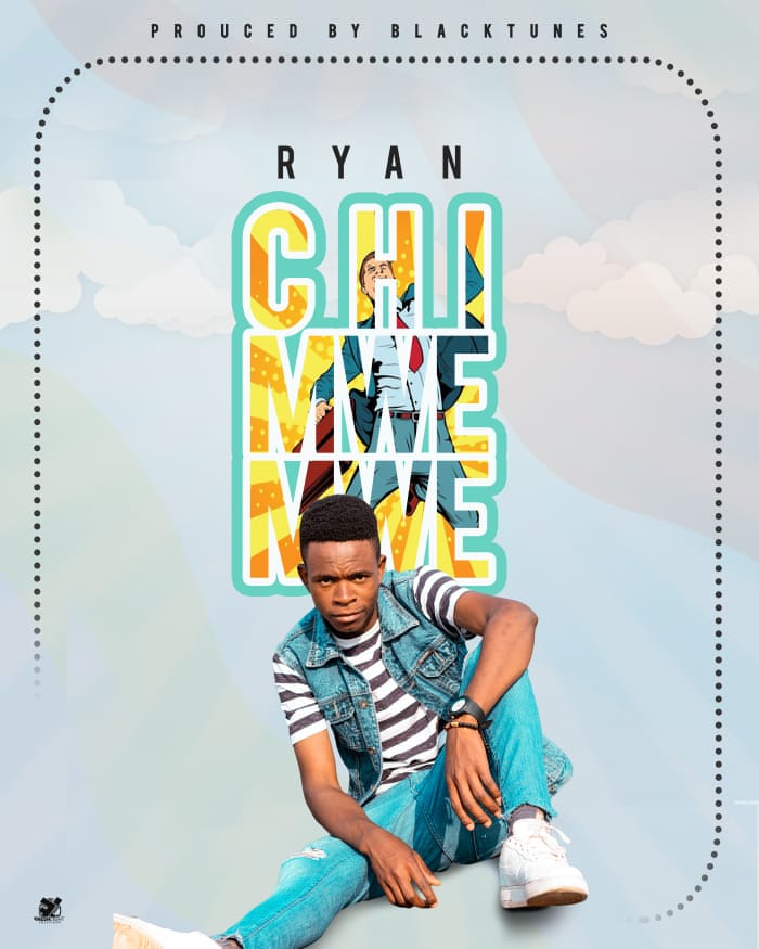  [Music Download] Ryan – Chimwemwe (Prod. Ned of Blacktunes Records)