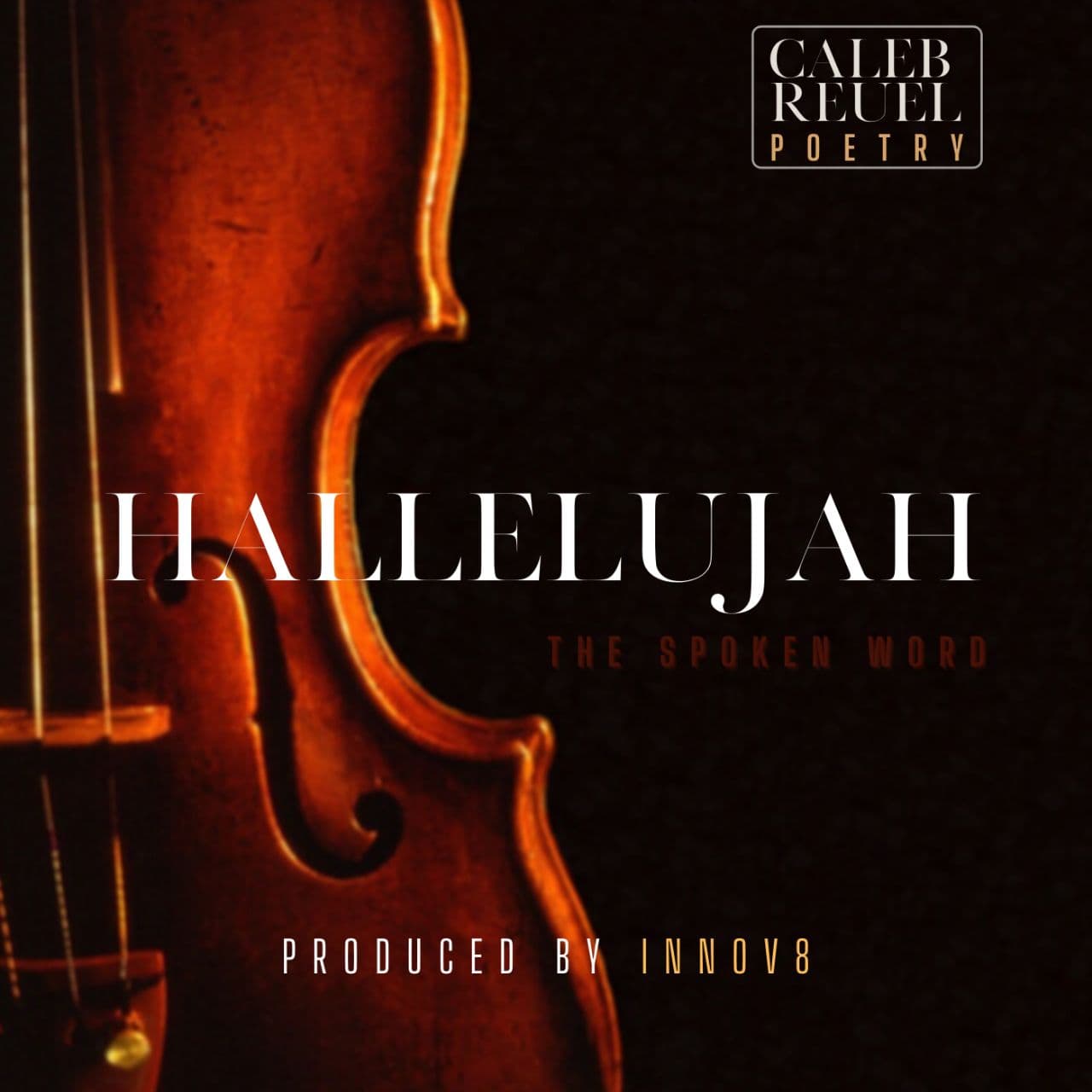  [Spoken Word Download] Caleb Reuel – Hallelujah