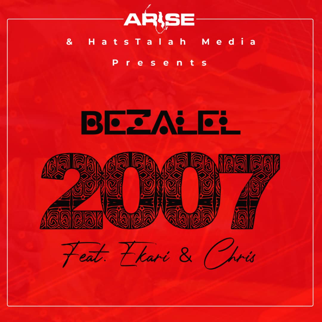 Bezalel – 2007 feat Ekari & Chris
