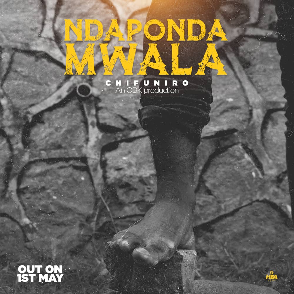  [Music Download]Chifuniro – Ndaponda Mwala