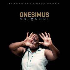  [Music Download]Onesimus – Solomoni