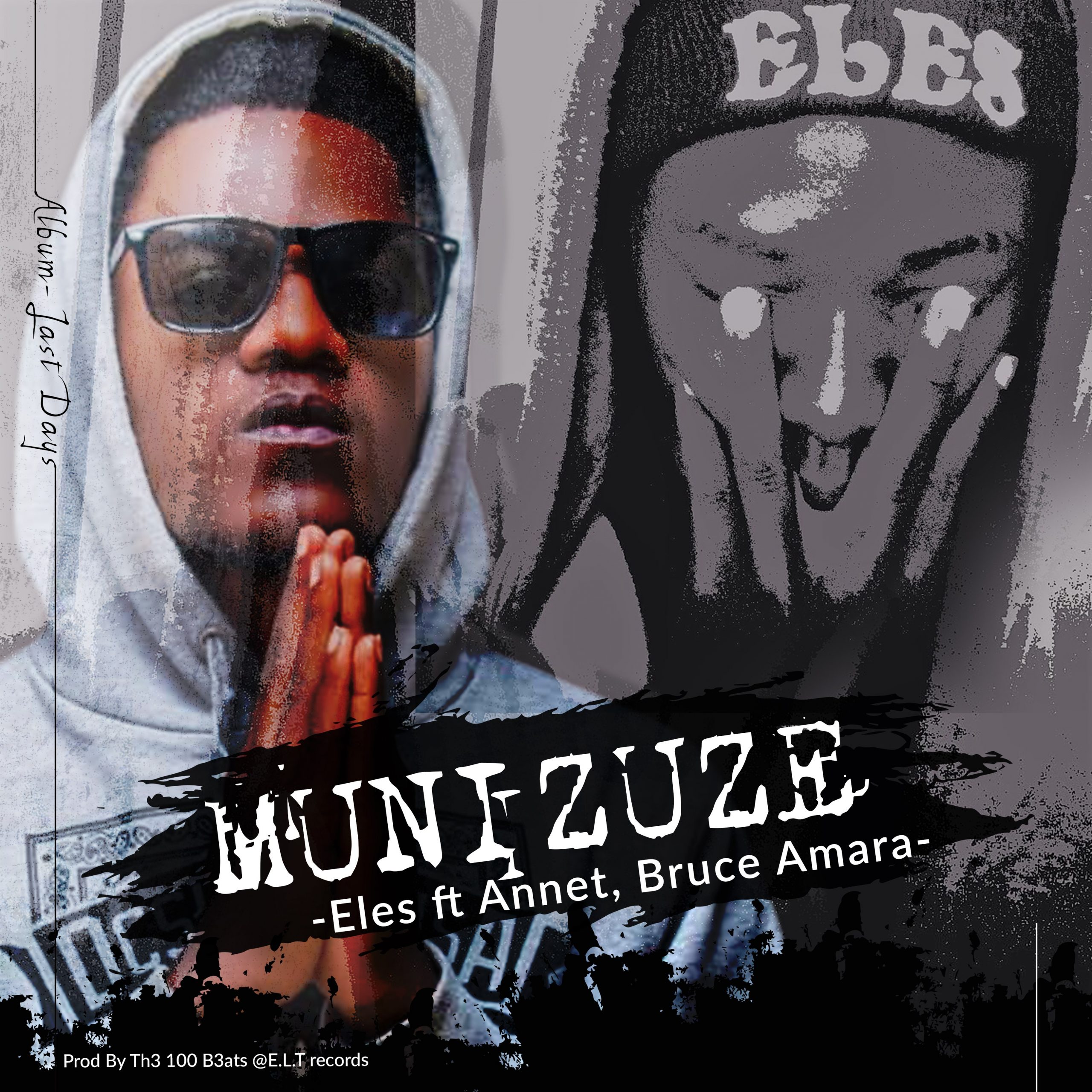  [Music Download]Eles – Munizuze ft Annet,Bruce Amara