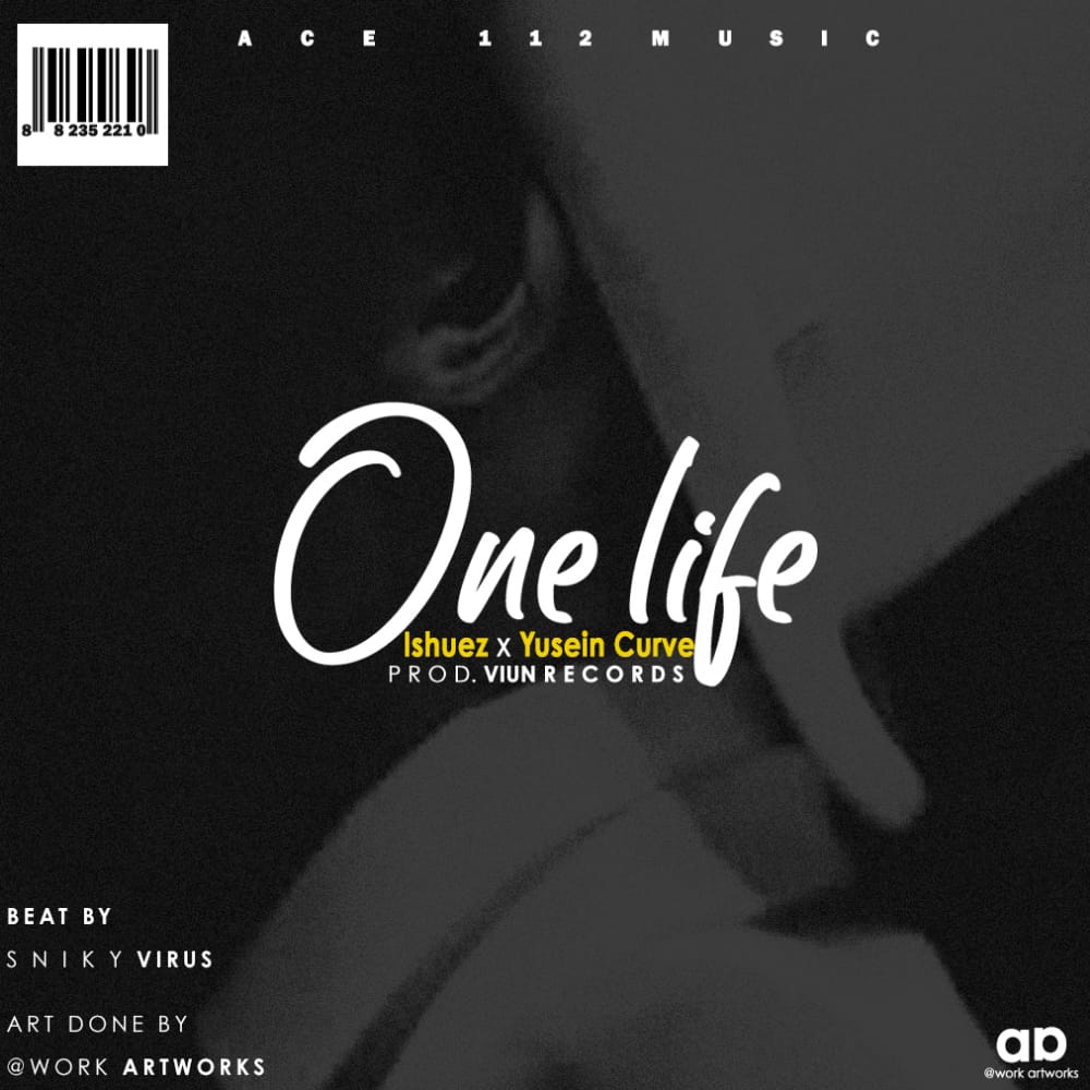  [Music Download]Ishuez, Yusein Curve – One Life
