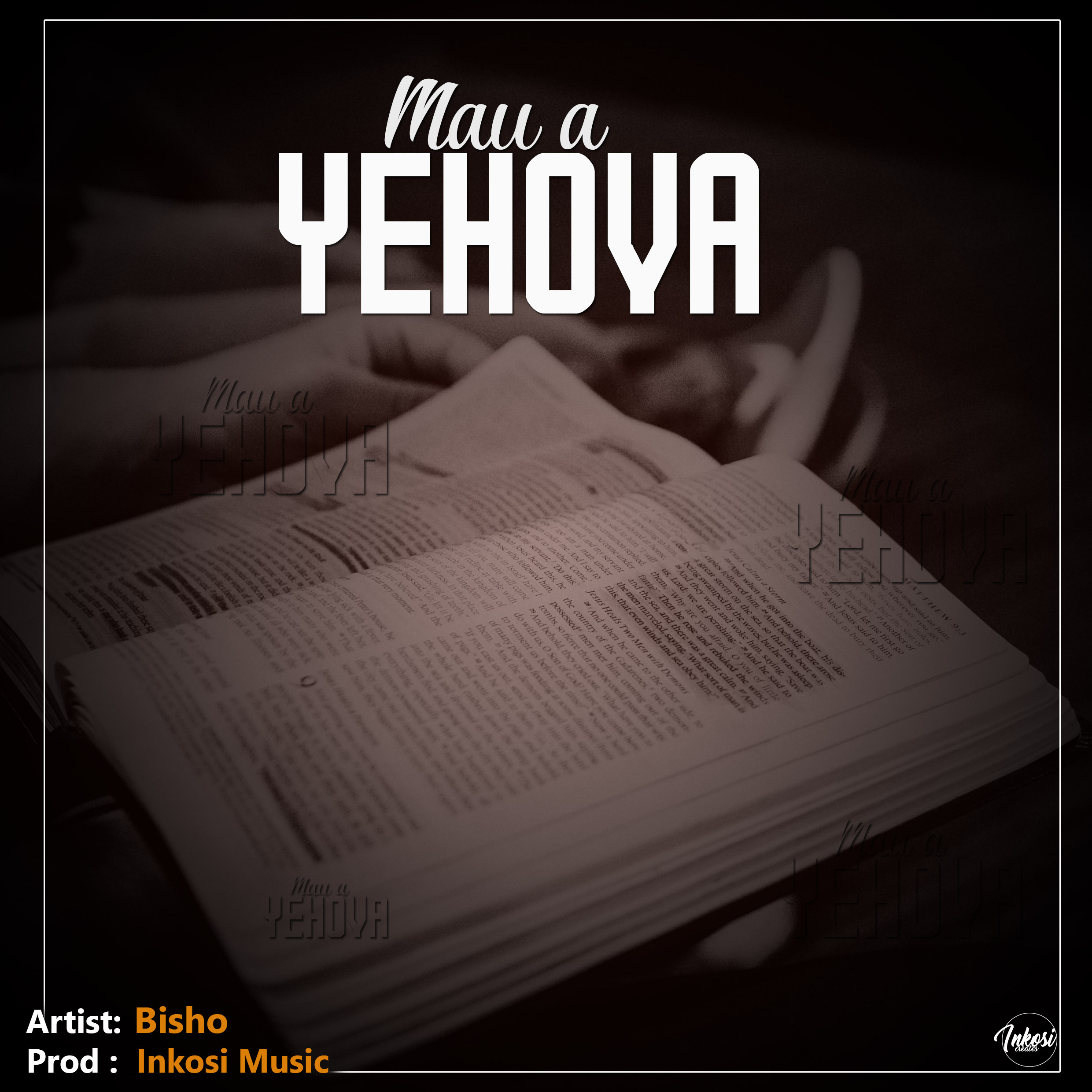  [Music Download] Bisho Mau A Yehova (Prod. EchoRino)