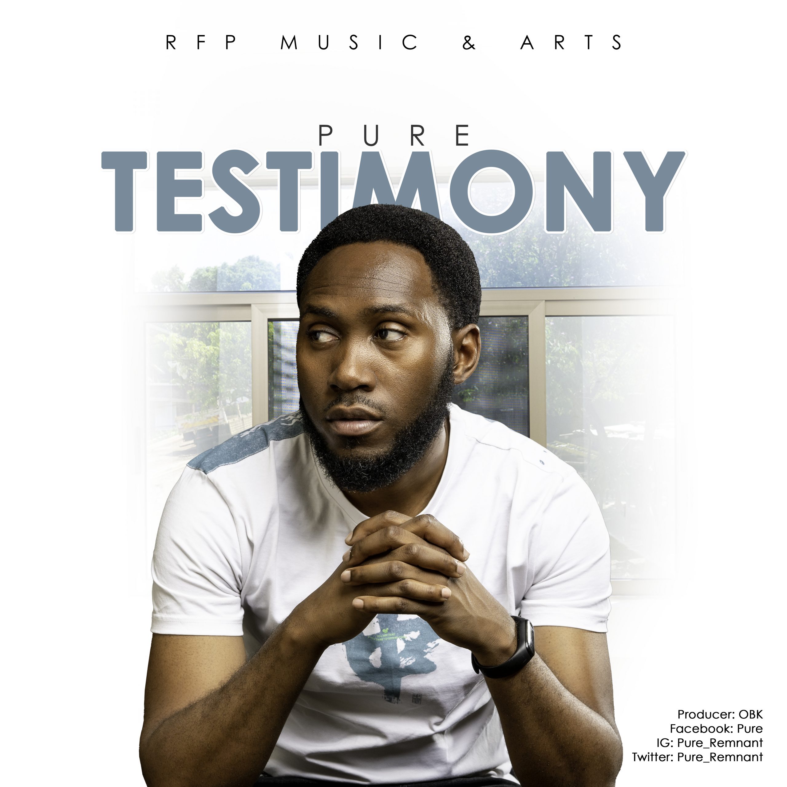  [Music Download]Pure – Testimony (Prod by OBK)