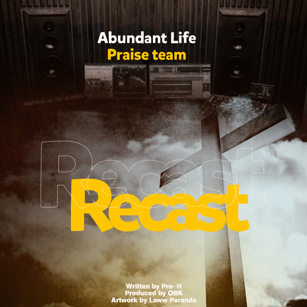 [Music Download]Abundant Life Praise Team – Recast