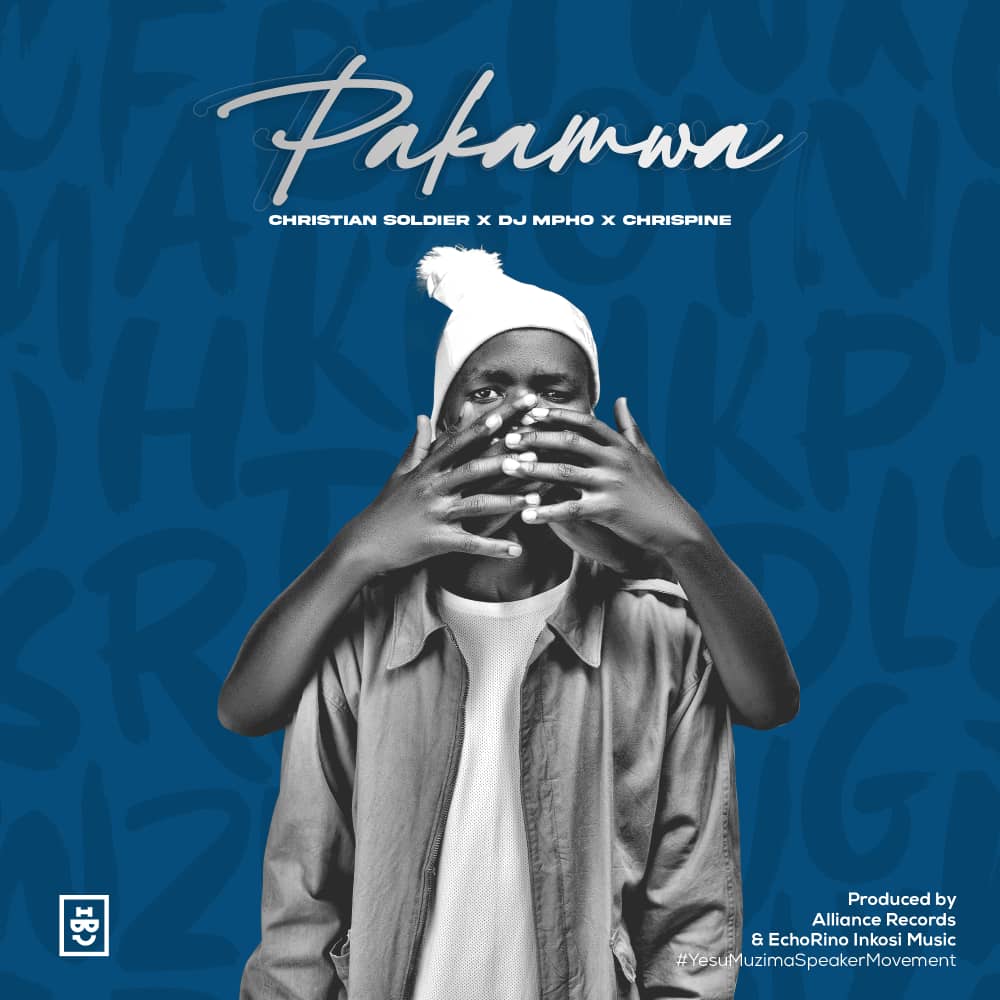  [Music Download] CS ft DJ Mpho & Chrispine – Pakamwa ( Prod. EchoRino x Alliance Records)