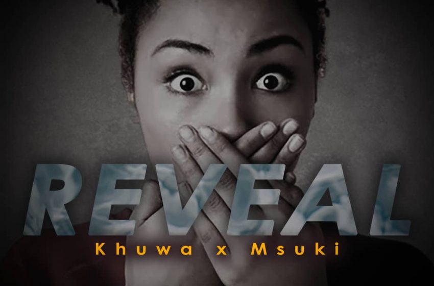  [Music Download]Khuwa & Msuki – Reveal