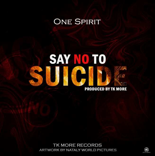 One Spirit – Say No to Suicide(Prod By Tkmore)