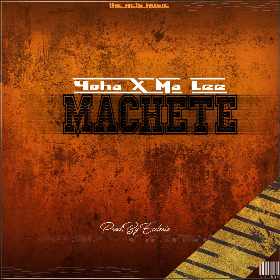 Yoha x Ma Lee – Machete