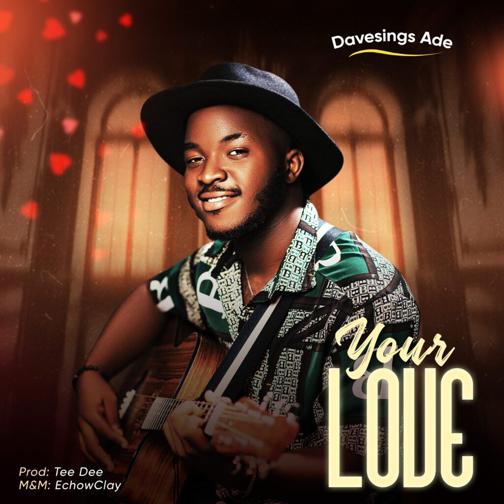 Davesings Ade-Your Love