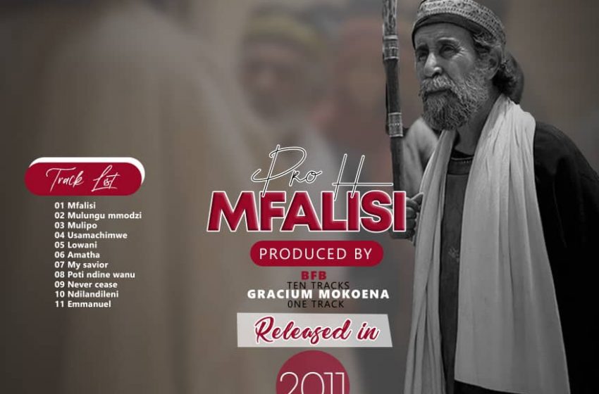  [Album Download] Mfalisi – Pro H