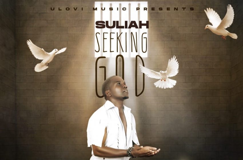  [Album Download] Suliah – Seeking God
