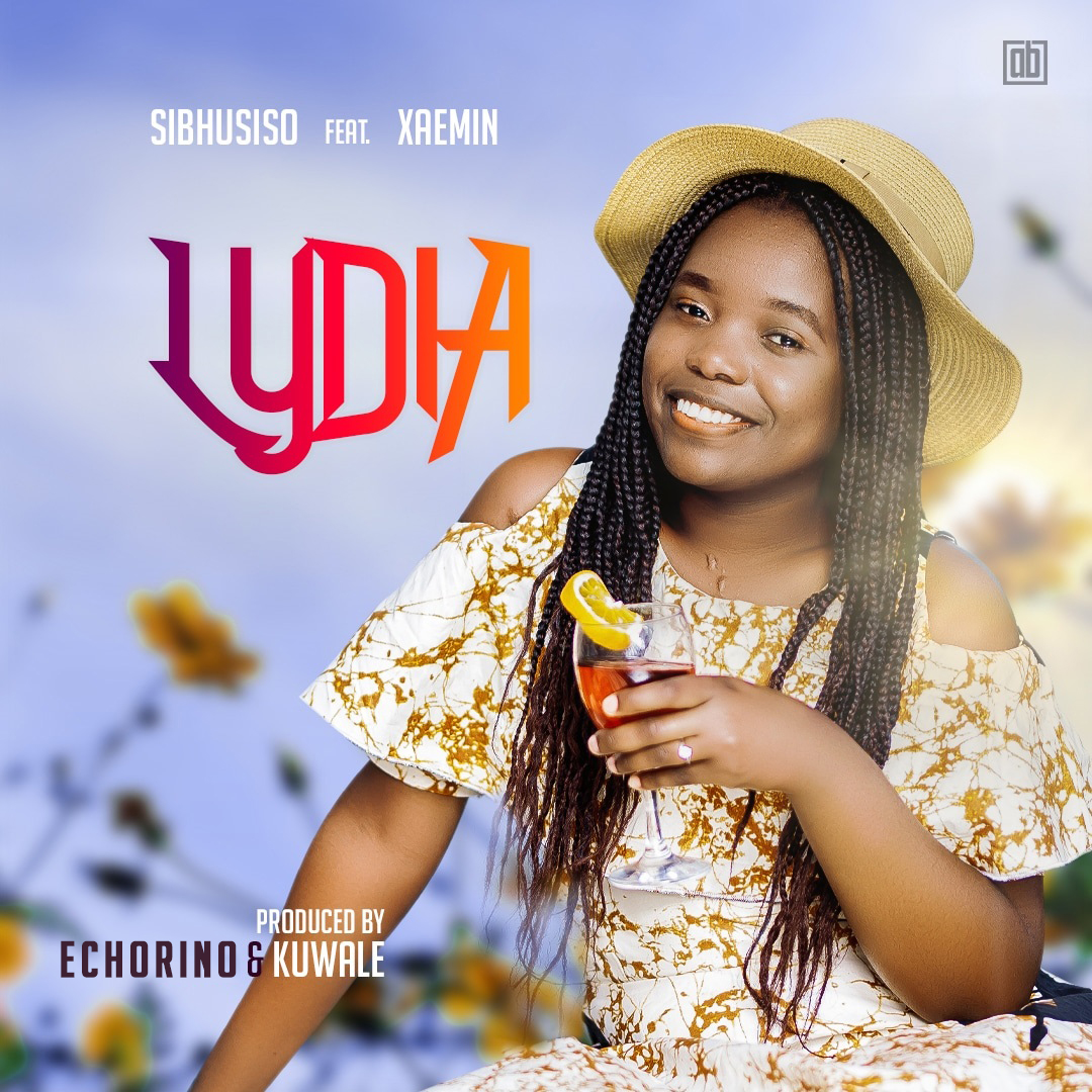 Sibhusiso – Lydia feat Xaemin (Prod EchoRino x Kuwale)