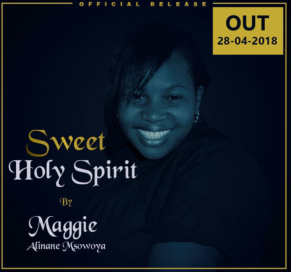 Maggie Alinane Msowoya – Sweet Holy Spirit