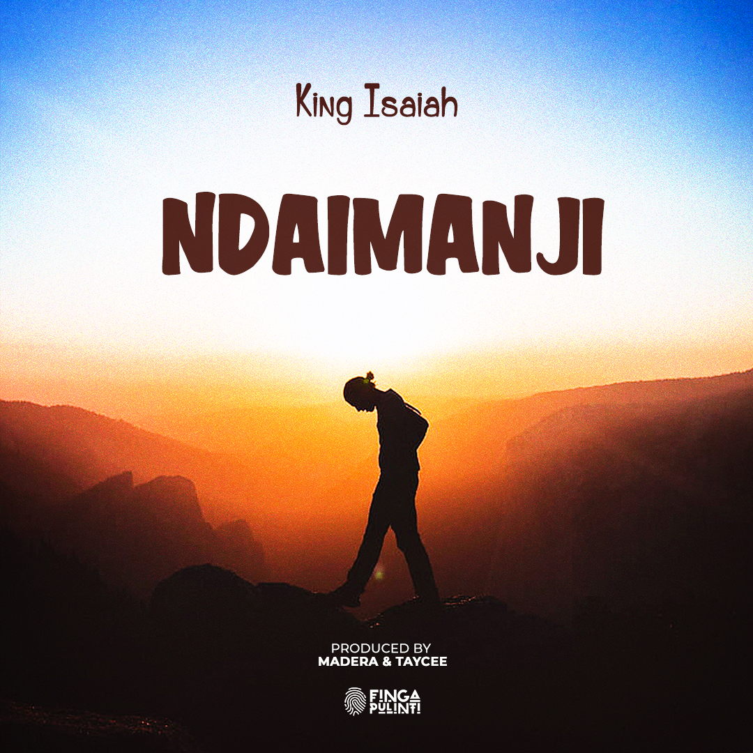 King Isaiah – Ndaimanji