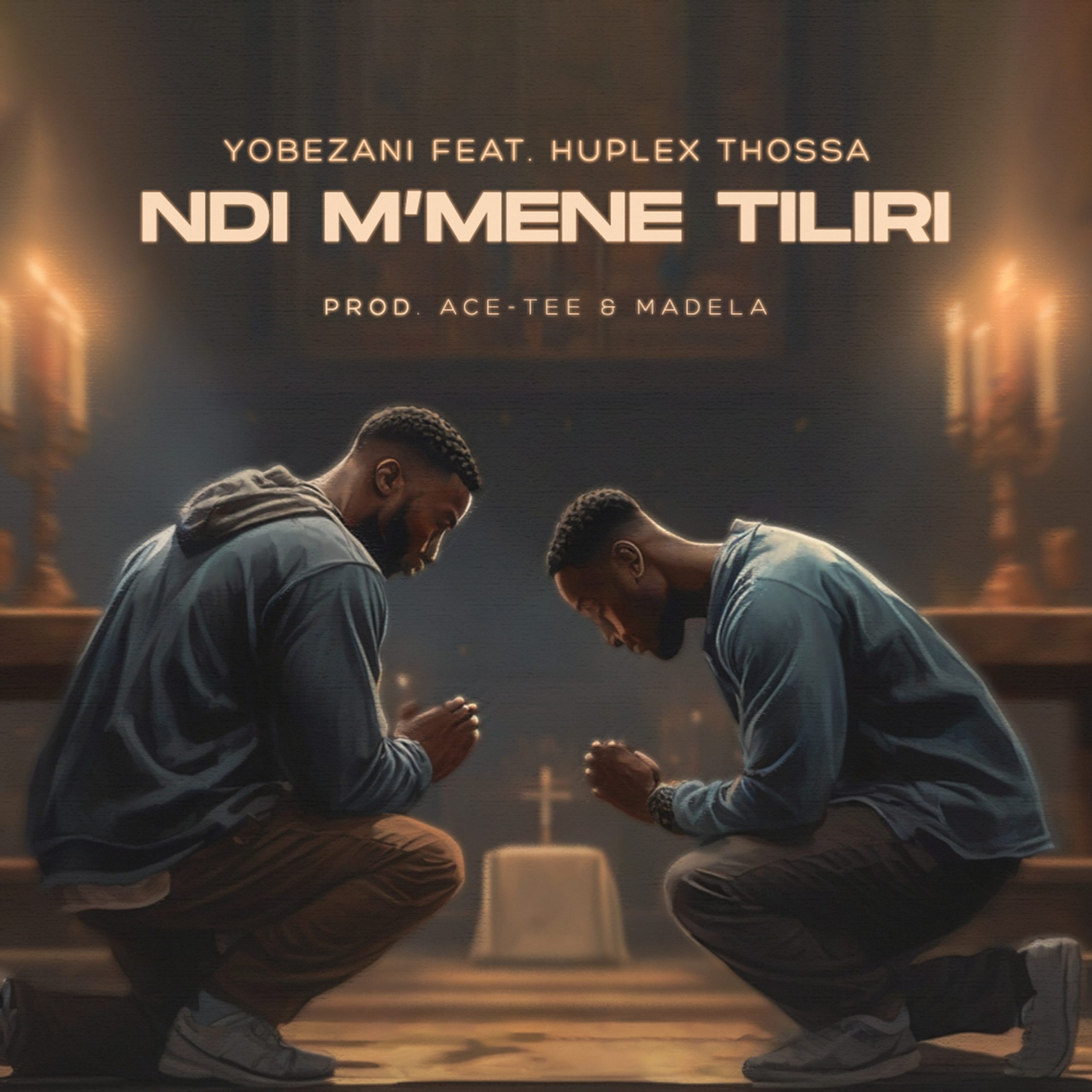 Yobezani – Ndi M’mene Tiliri Feat. Huplex Thossa (Prod. Ace – Tee & Madela)