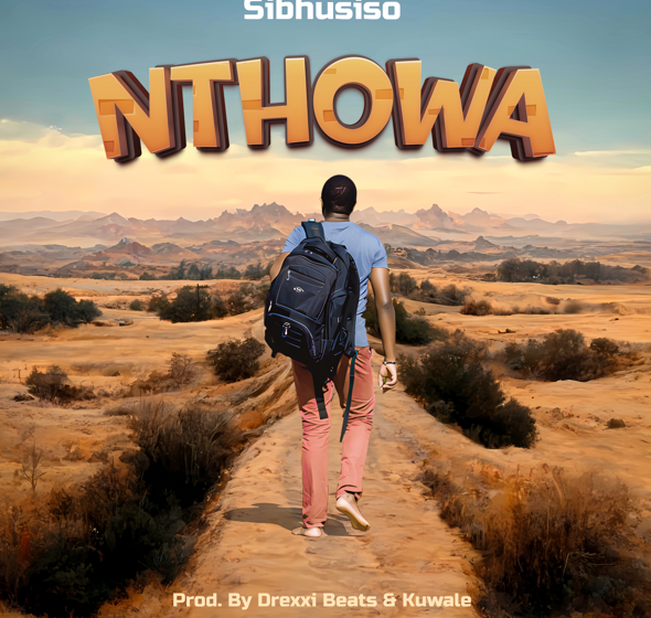  [Music Download]Sibhusiso – Nthowa